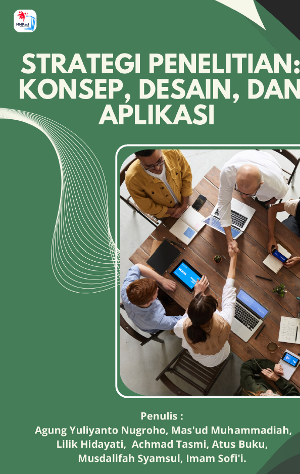 STRATEGI PENELITIAN : KONSEP, DESAIN DAN APLIKASI